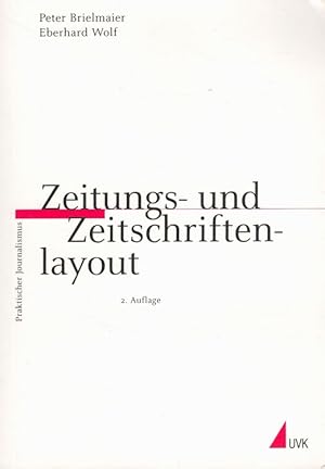 Zeitungs- und Zeitschriftenlayout / Praktischer Journalismus ; Bd. 30