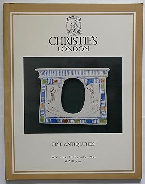 Christie's FINE ANTIQUITIES. Wednesday 10 December 1986. CATALOGUE