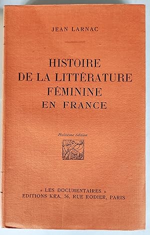 Histoire de la littérature féminine en France.