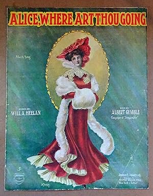 Alice, Where Art Thou Going, 1906, Orig Sheet Music