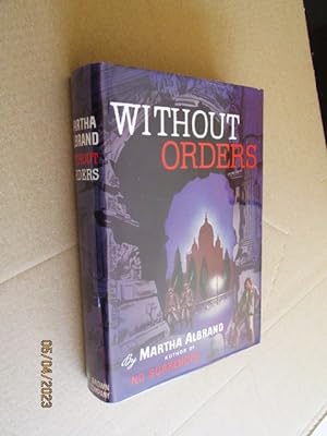 Without Orders First edition hardback in original dustjacket