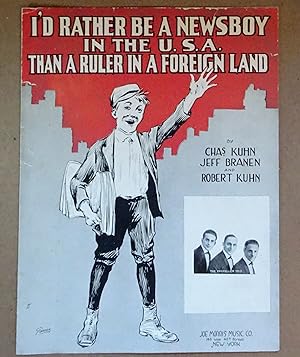 I'd Rather Be a Newsboy in the U.S.A. than a Ruler in a Foreign Land, 1919, Vintage Music