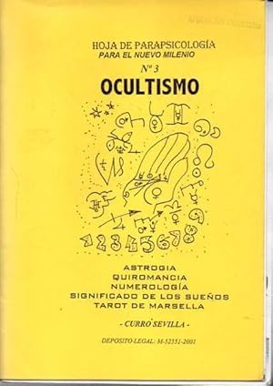 HOJA DE PARAPSICOLOGÍA PARA EL NUEVO MILENIO. NÚM. 3. OCULTISMO. ASTROGIA. QUIROMANCIA. NUMEROLOG...