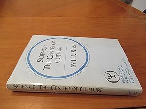 Science: The Center Of Culture