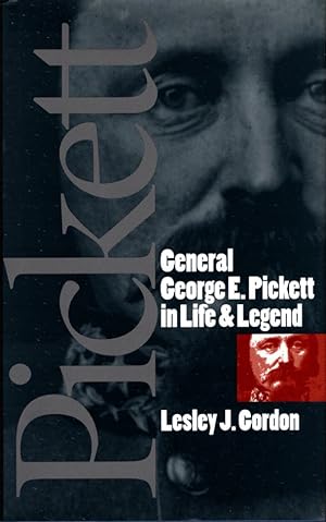 General George E. Pickett in Life and Legend