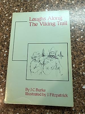 Laughs Along the Viking Trail: Another Treasury of Newfoundland Humour and Wit