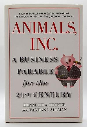 Animals, Inc.: A Business Parable for the 21st Century