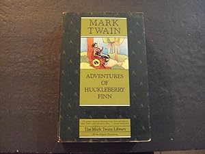 Adventures Of Huckleberry Finn sc Mark Twain Original Illustrations Mark Twain Library