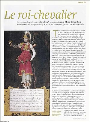 Le Roi-Chevalier: The Life and Personality of Francis I, one of the Greatest French Monarchs. An ...