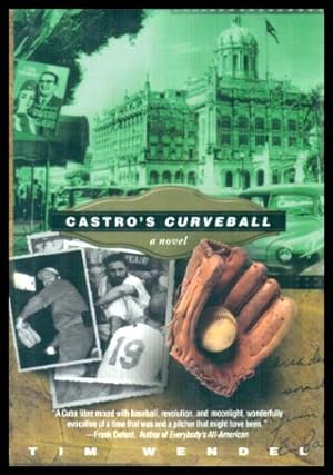 CASTRO'S CURVEBALL - A Novel