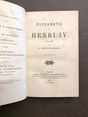 Elisabeth et Henri IV. 1595-1598. Deuxième édition.