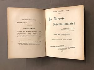 La Névrose Révolutionnaire. Préface de M. Jules Claretie.