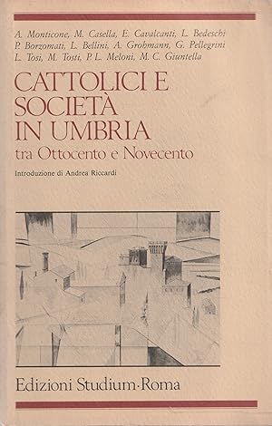 Cattolici e societa in Umbria tra Ottocento e Novecento