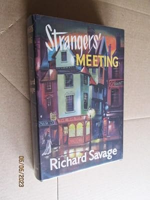 Strangers Meeting First Edition Hardback in Dustjacket