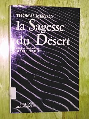 La sagesse du désert : Apophtegmes des Pères du désert du IVe siècle