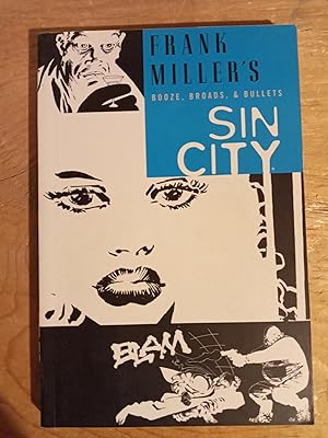 Sin City Volume 6: Booze, Broads, & Bullets (2nd Edition)