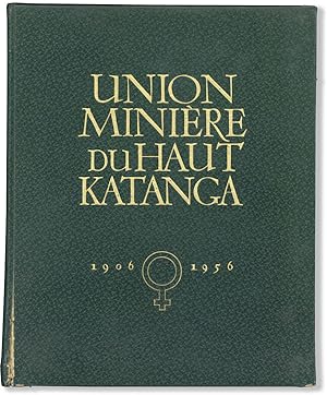 Union Minière du Haut Katanga 1906-1956