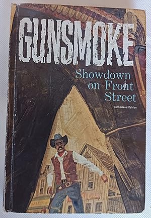 Gunsmoke: Showdown on Front Street (Whitman Authorized TV Adventure)