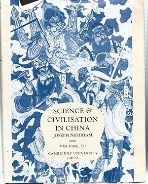Science and Civilisation in China, Volume 3: Mathematics and the Sciences of the Heavens and the ...