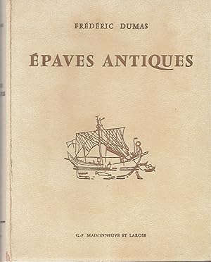 EPAVES ANTIQUES Introduction à l'archéologie sous-marine méditerranéenne