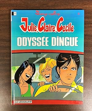 JULIE, CLAIRE, CECILE TOME 11 : ODYSSEE DINGUE