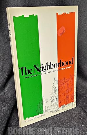 The Neighborhood The Story of Baltimore's Little Italy