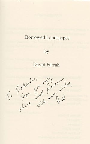 Borrowed Landscapes. (Dedication!). Poems by David Farrah.