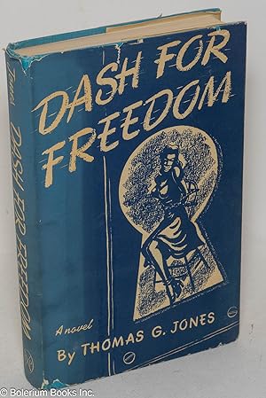 Dash for freedom; a novel