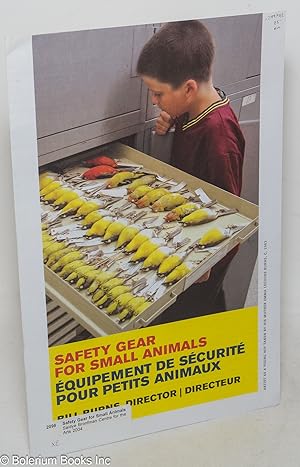 Safety Gear for Small Animals = Equipment de securite pour petits animaux