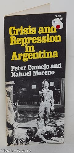 Crisis and repression in Argentina