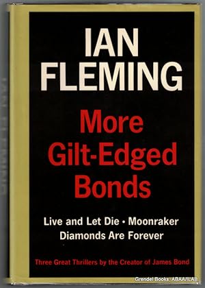 More Gilt-Edged Bonds (Live and Let Die / Moonraker / Diamonds are Forever).
