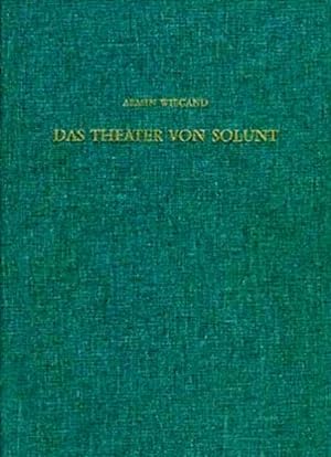 Armin Wiegand : Das Theater von Solunt.