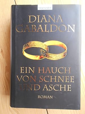 Ein Hauch von Schnee und Asche : Roman. (Die Highland-Saga, Band 6) ; Ins Dt. übertr. von Barbara...