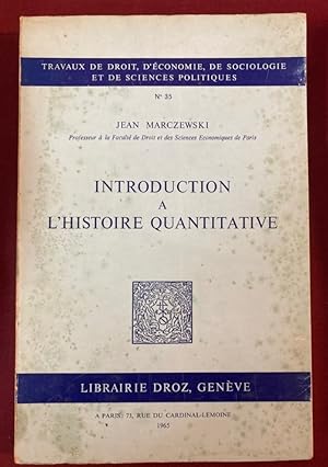 Introduction a l'Histoire Quantitative.