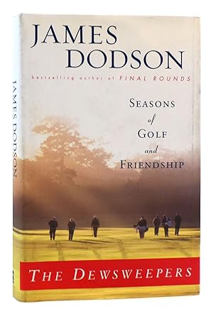 THE DEWSWEEPERS Seasons of Golf and Friendship