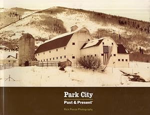 Park City Past & Present Signed by the author