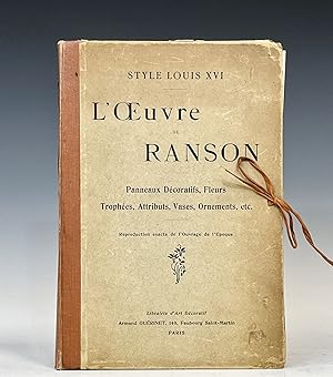 Epoque Louis XVI L'Oeuvre De Ranson