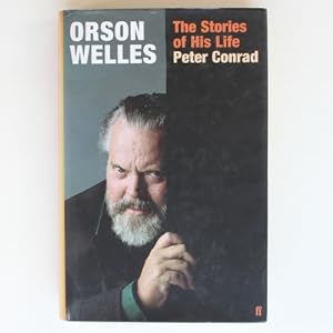 Orson Welles: A Life in Movies: The Stories of His Life