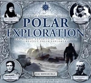 Polar Exploration, in Association with the Royal Geographical Society