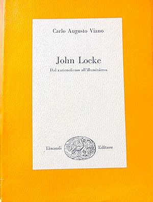 John Locke. Dal razionalismo all'illuminismo
