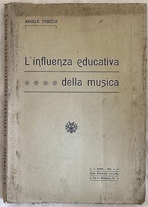L'INFLUENZA EDUCATIVA DELLA MUSICA,
