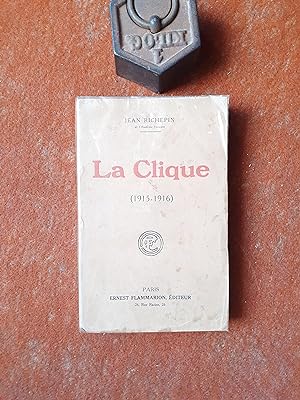 La Clique (1915-1916)