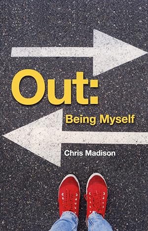 Out: Being Myself