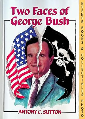 Two Faces Of George Bush