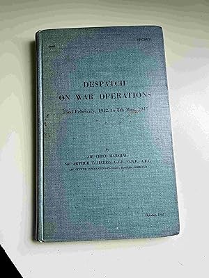 Despatch on War Operations : 23rd February, 1942, to 8th May, 1945