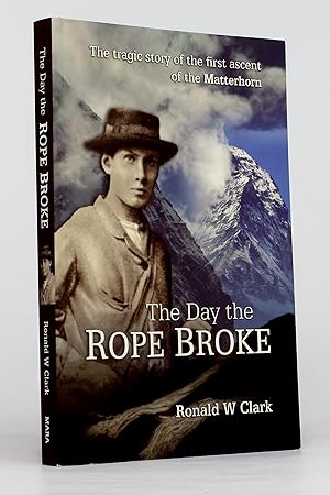 The Day the Rope Broke: The Story of a Great Victorian Tragedy and the End of the Golden Age of A...