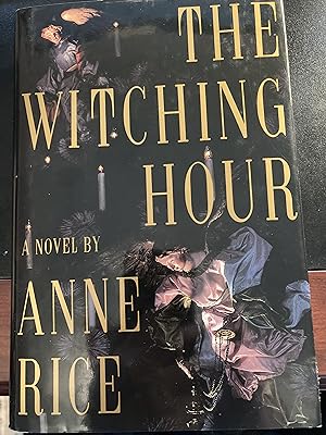 The Witching Hour, ("Mayfair Witches" Series #1), First Edition, New