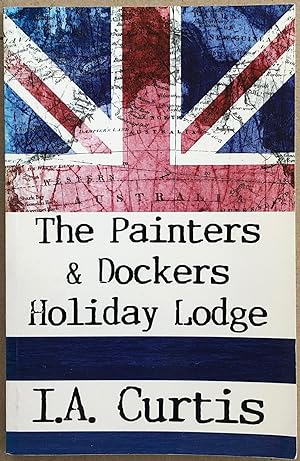 The Painters & Dockers Holiday Lodge.
