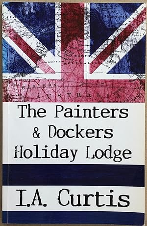 The Painters & Dockers Holiday Lodge.