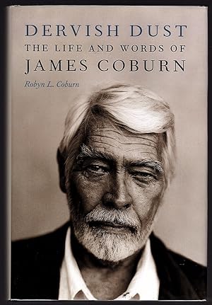 DERVISH DUST: THE LIFE AND WORDS OF JAMES COBURN